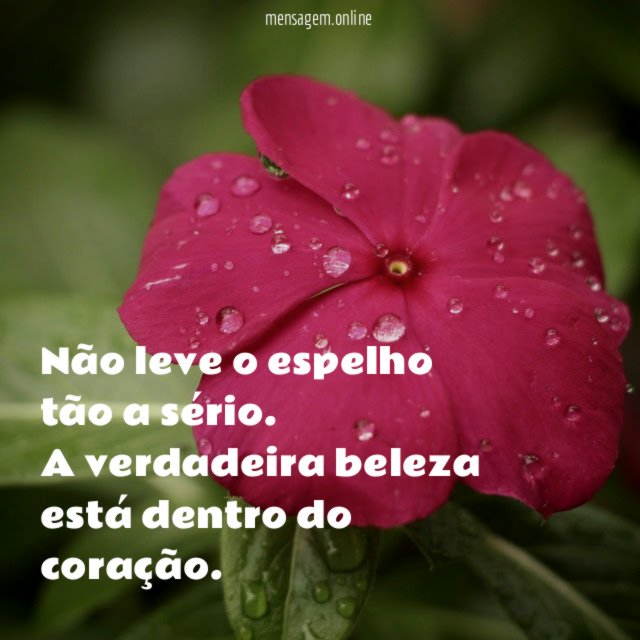 Não leve o espelho tão a sério