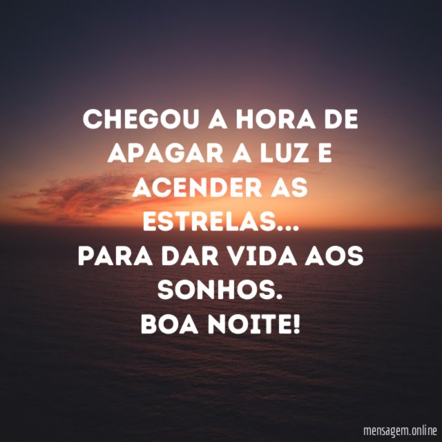 Chegou a hora de apagar a luz e acender as estrelas