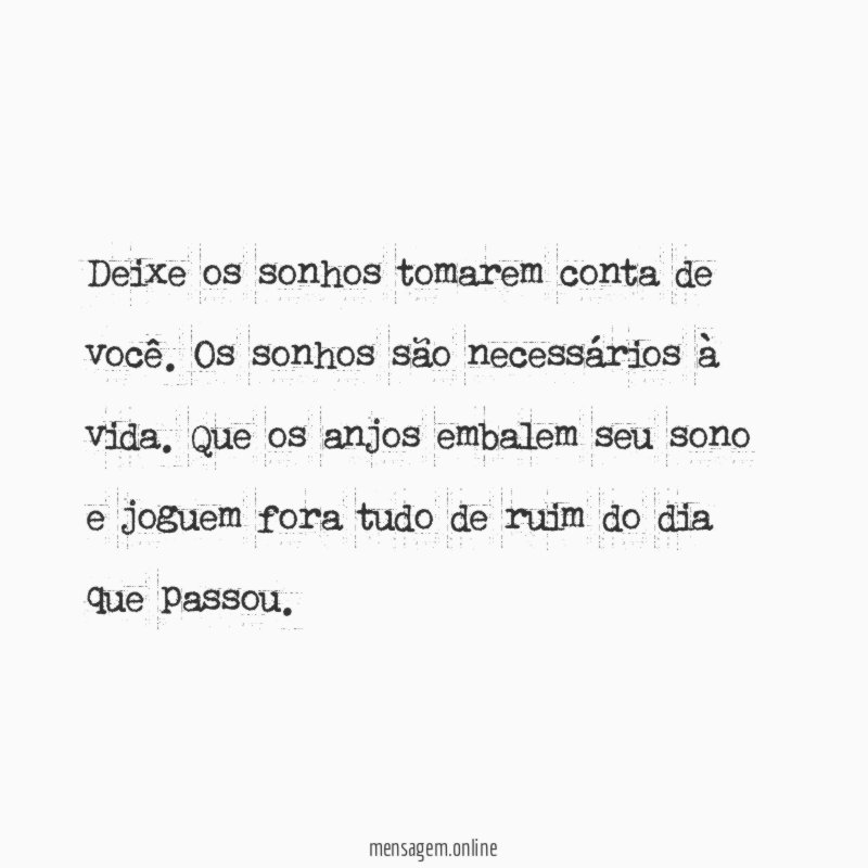 Deixe os sonhos tomarem conta de você