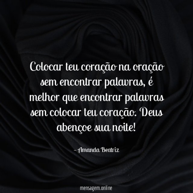 Colocar teu coração na oração sem encontrar palavras