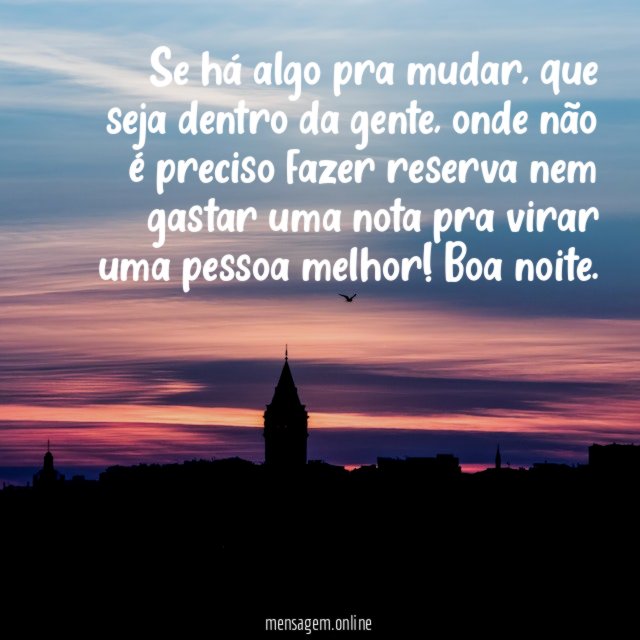 Se há algo pra mudar