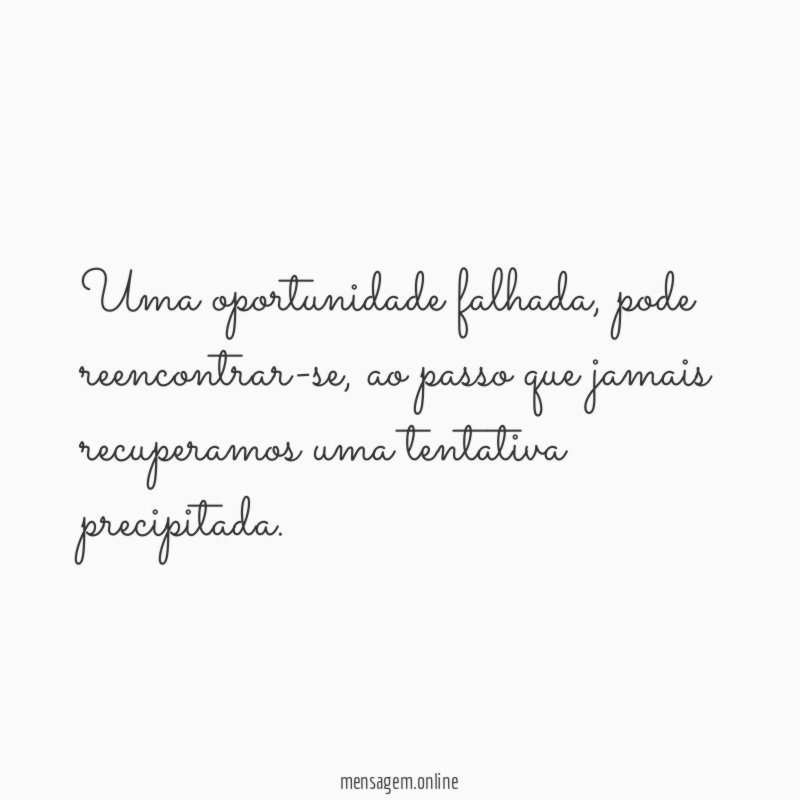 Uma oportunidade falhada