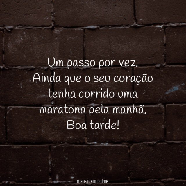 Um passo por vez
