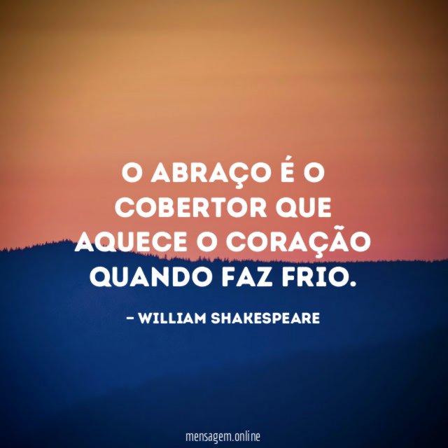 O abraço é o cobertor que aquece