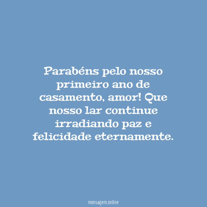 Parabéns pelo nosso primeiro ano de casamento