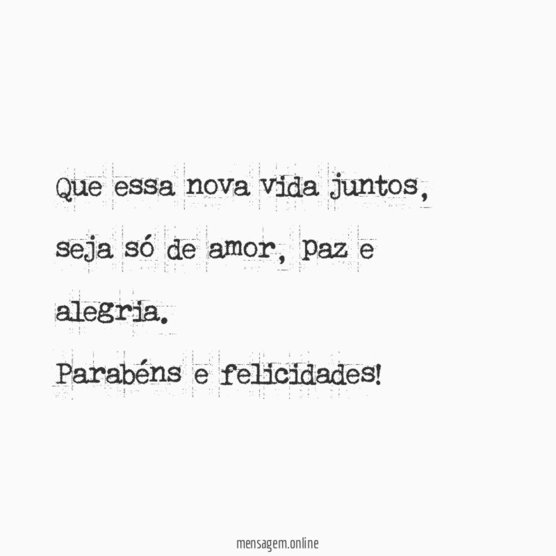 Que essa nova vida juntos