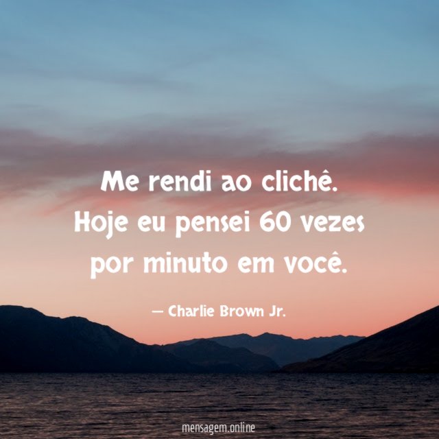 Me rendi ao clichê