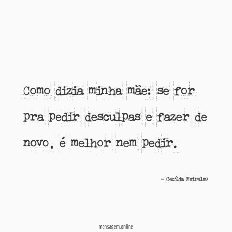 Como dizia minha mãe