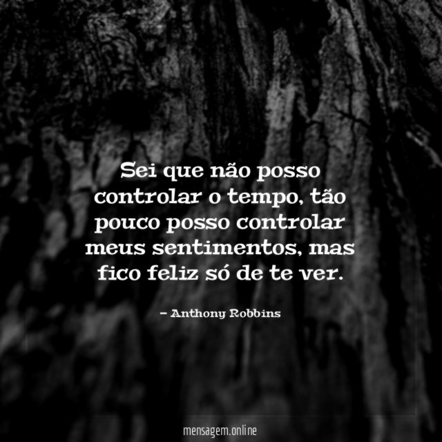 Sei que não posso controlar o tempo