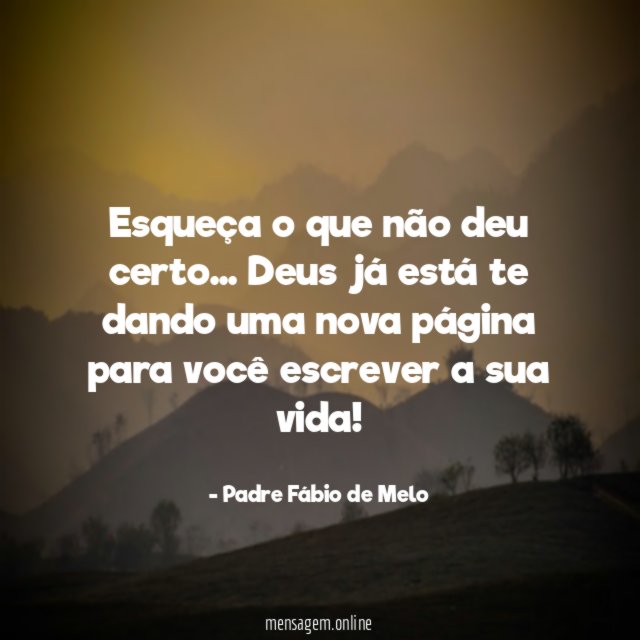 Esqueça o que não deu certo