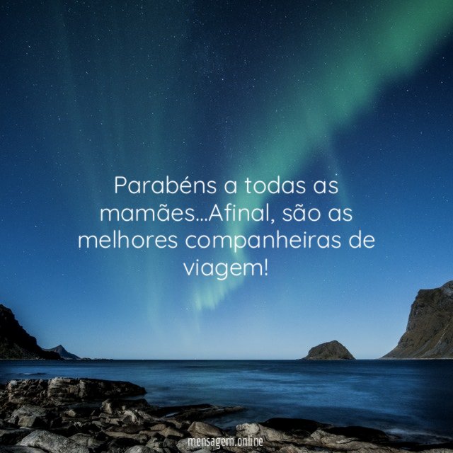Parabéns a todas as mamães