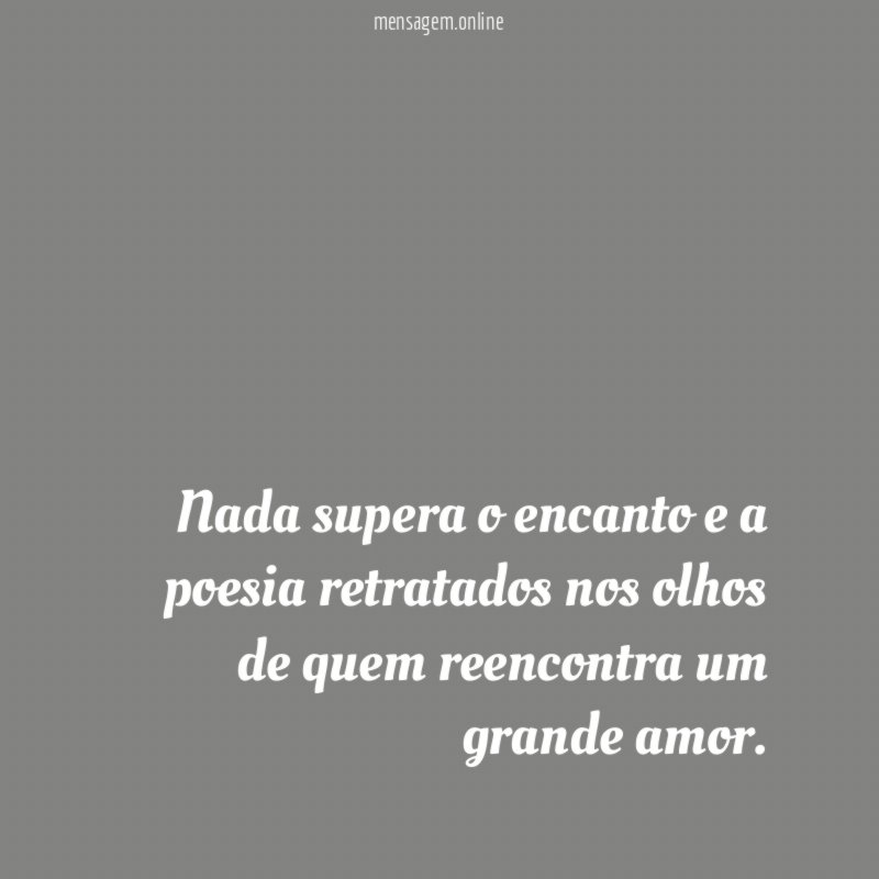 Nada supera o encanto e a poesia retratados