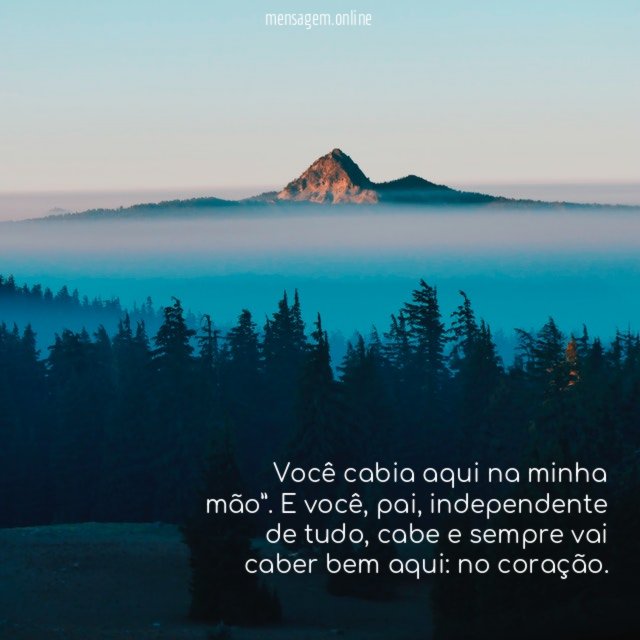 Você cabia aqui na minha mão”