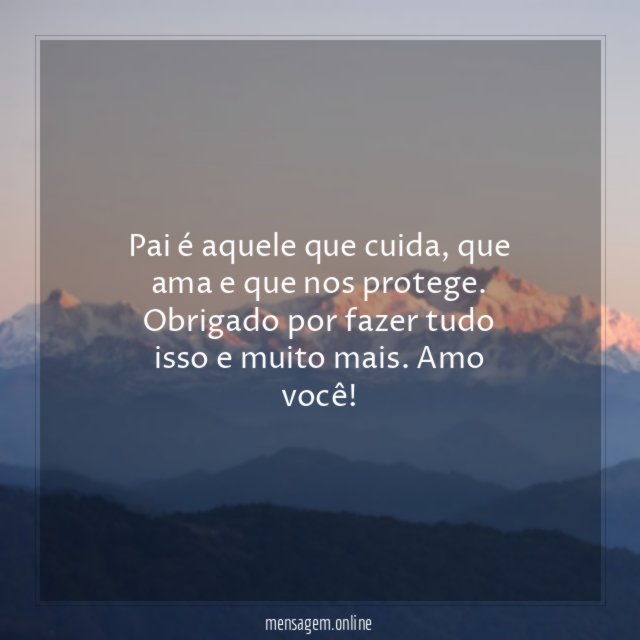 Pai é aquele que cuida