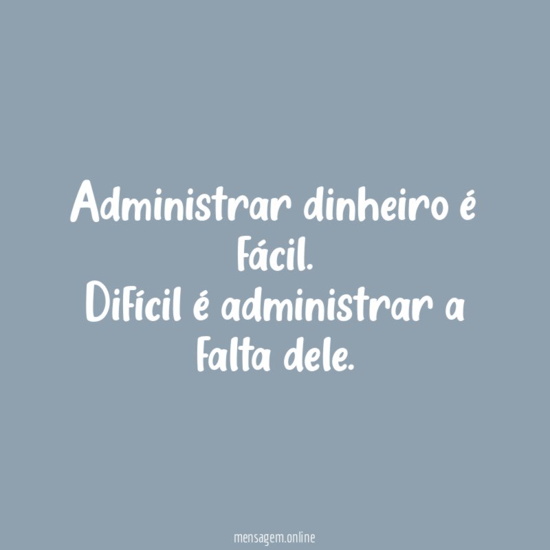 Administrar dinheiro é fácil