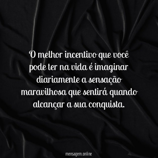 O melhor incentivo que você pode ter na