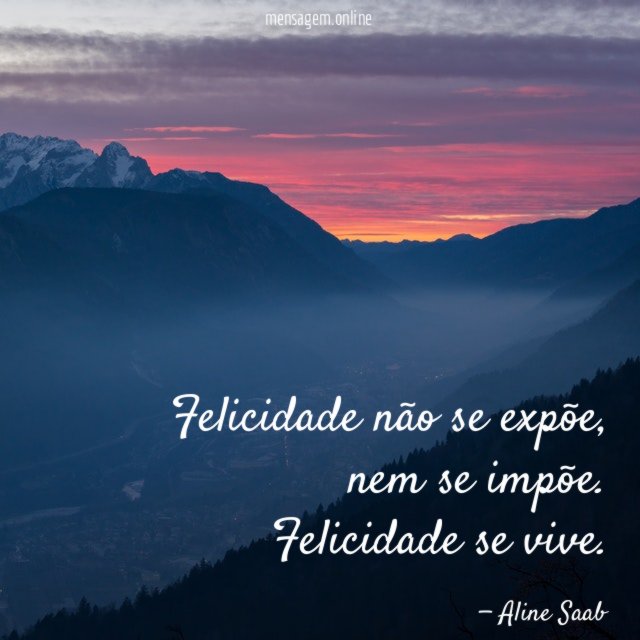 Felicidade não se expõe