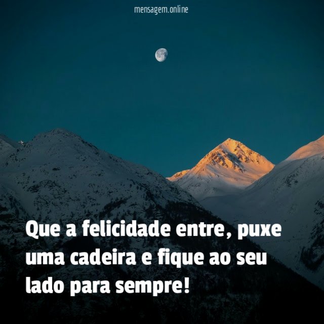 Que a felicidade entre