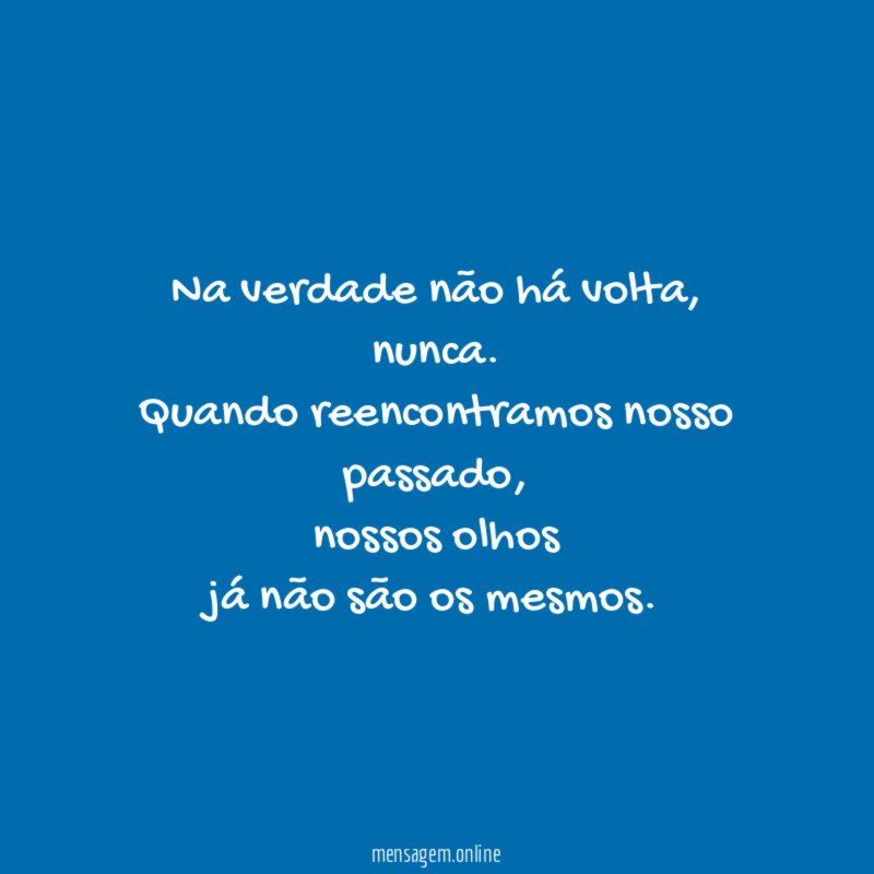 Na verdade não há volta