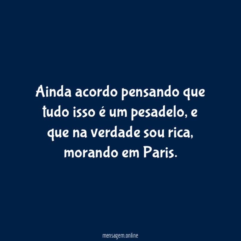 Ainda acordo pensando que tudo isso é um pesadelo