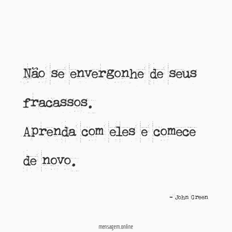 Não se envergonhe de seus fracassos