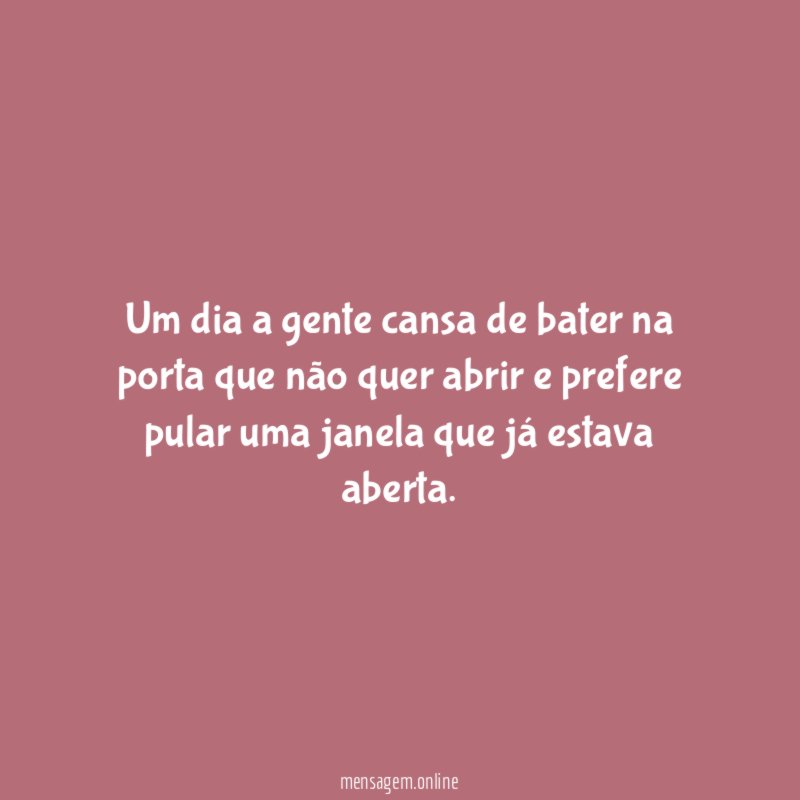 Um dia a gente cansa de bater na