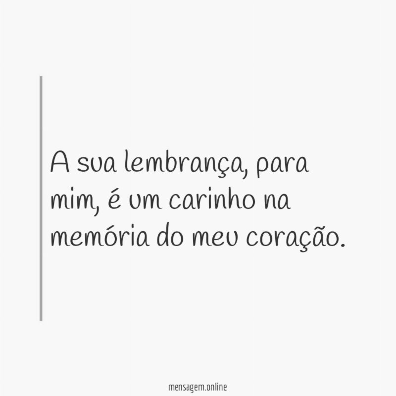 A sua lembrança