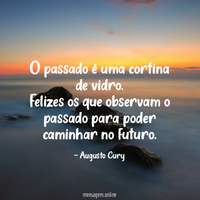 O passado é uma cortina de vidro