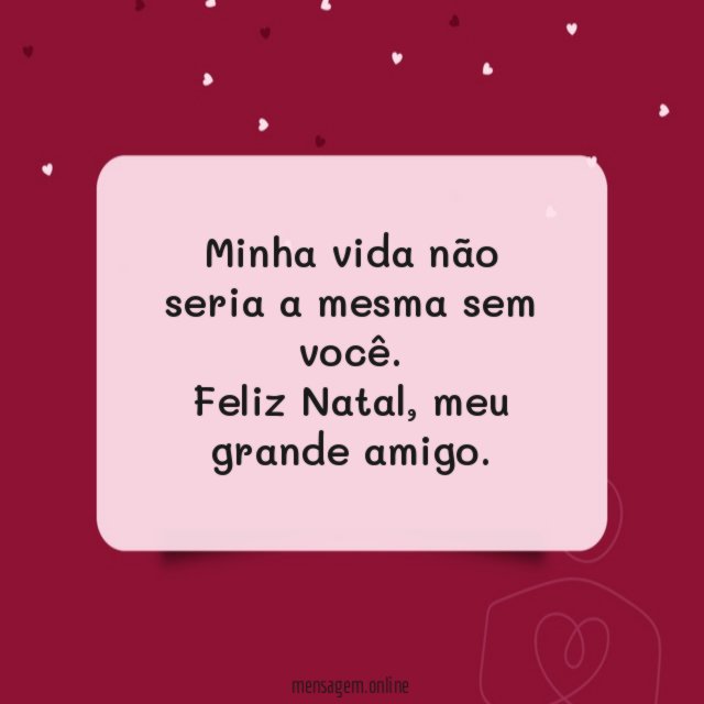 Minha vida não seria a mesma sem você