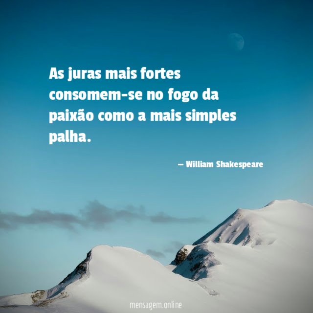 As juras mais fortes consomem-se no fogo da