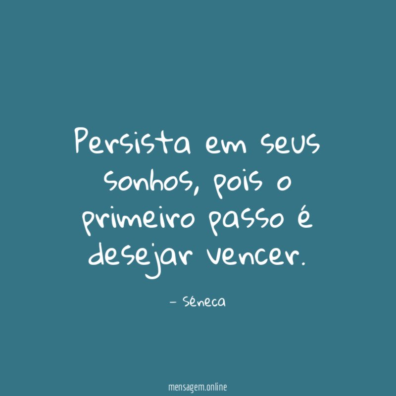Persista em seus sonhos