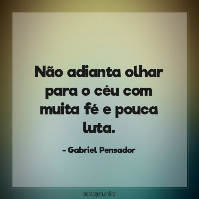 Não adianta olhar para o céu com muita