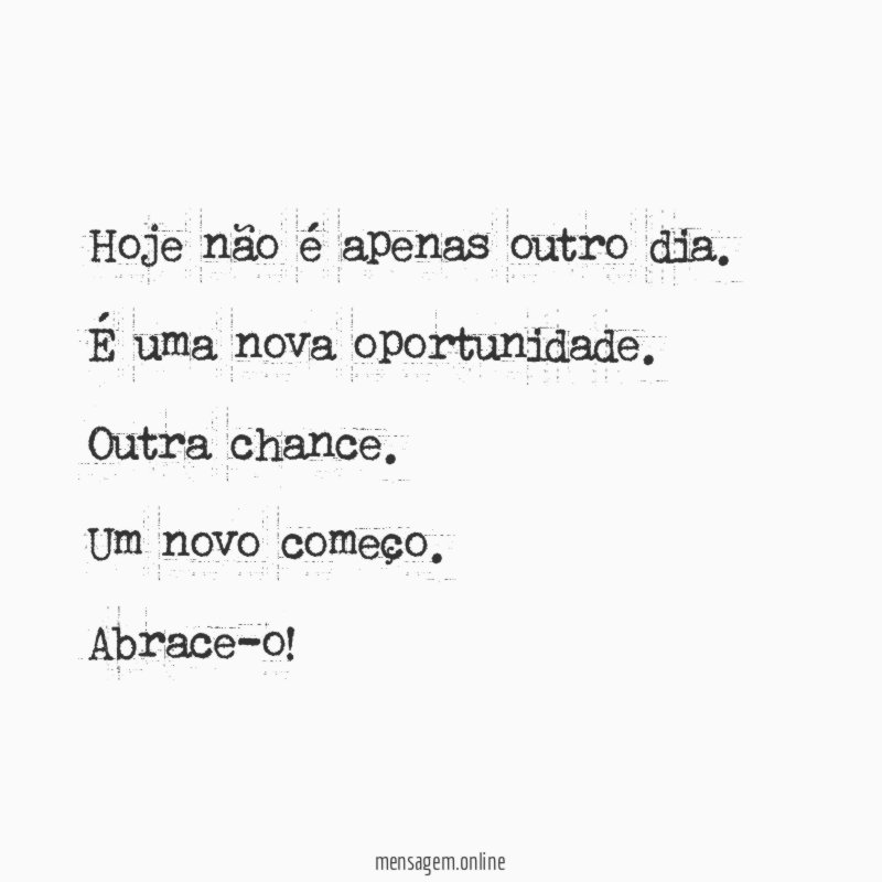 Hoje não é apenas outro dia