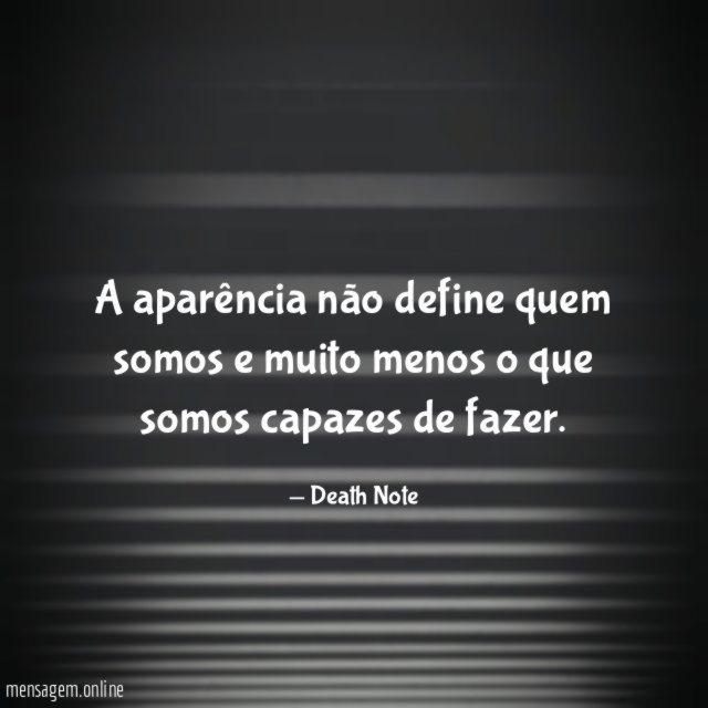 A aparência não define quem somos e muito