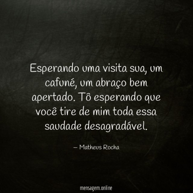 Esperando uma visita sua