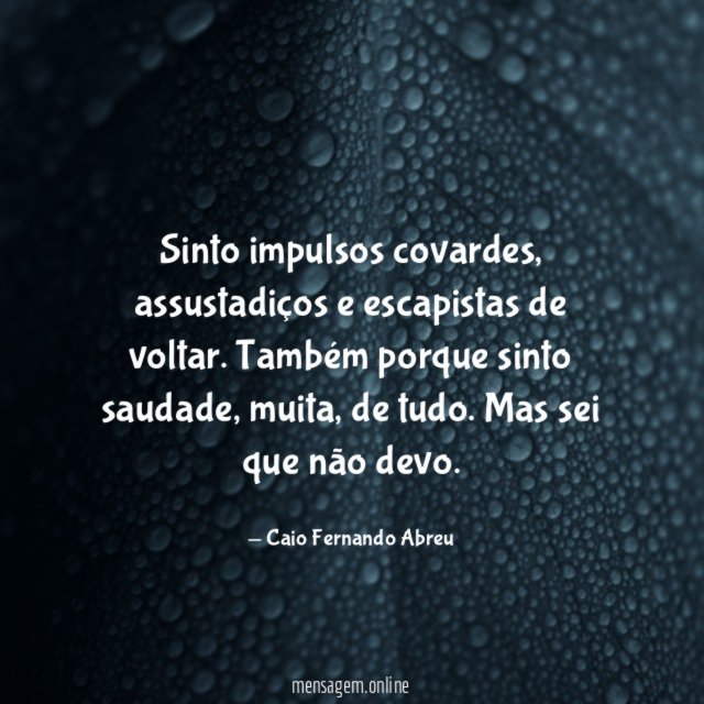 Sinto impulsos covardes