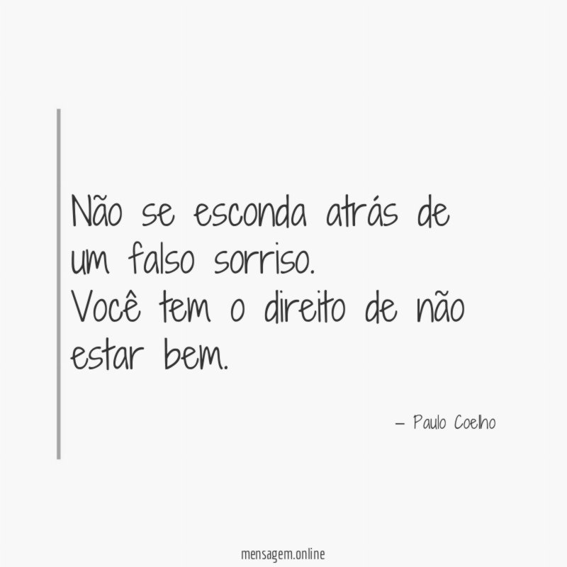 Não se esconda atrás de um falso sorriso