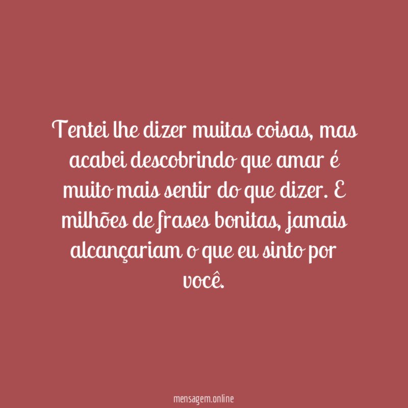 Tentei lhe dizer muitas coisas