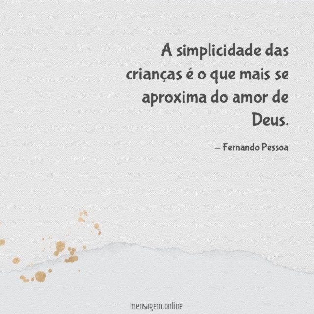 A simplicidade das crianças é o que mais