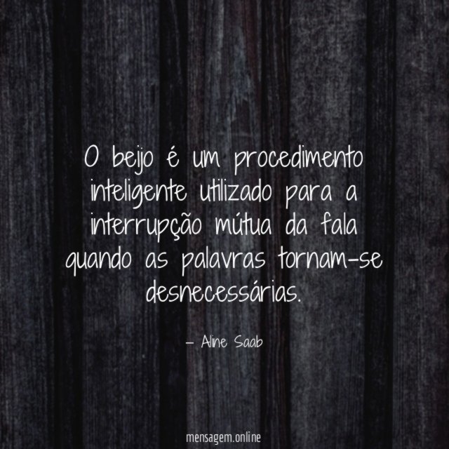 O beijo é um procedimento inteligente utilizado para