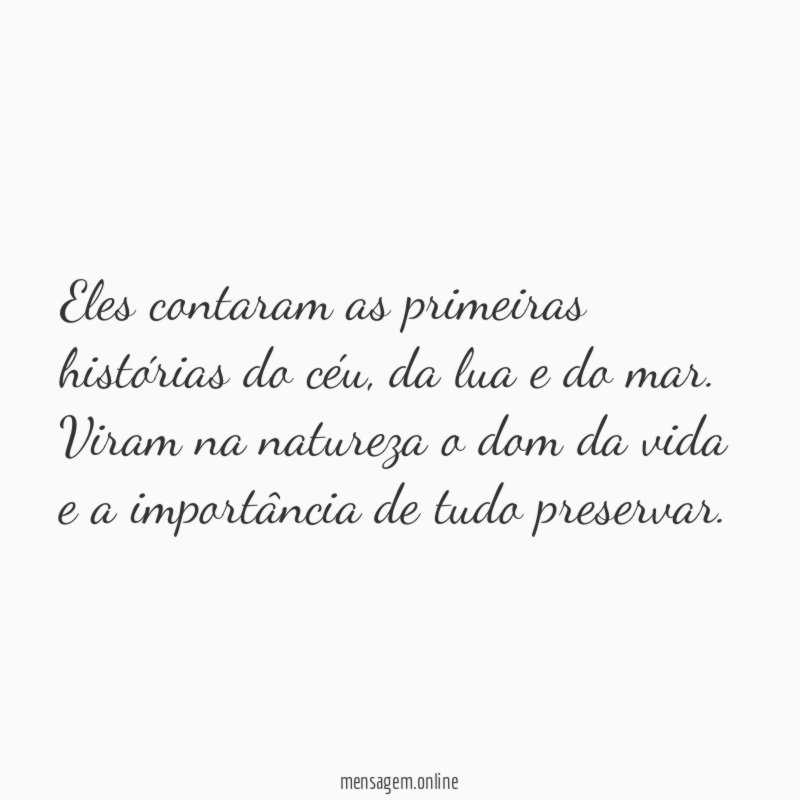 Eles contaram as primeiras histórias do céu