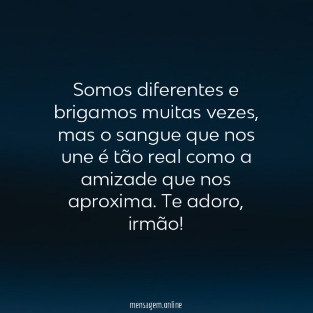 Somos diferentes e brigamos muitas vezes