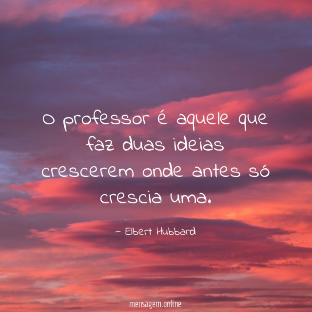 O professor é aquele que faz duas ideias