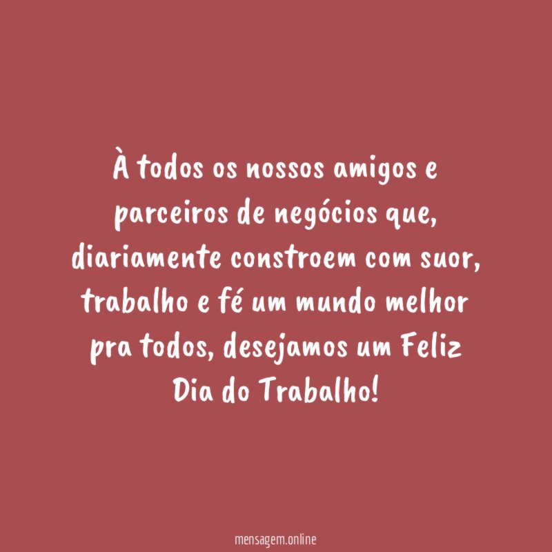 À todos os nossos amigos e parceiros de negócios que