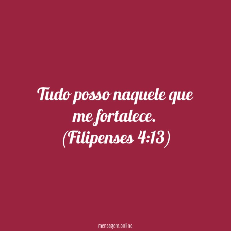 Tudo posso naquele que me fortalece