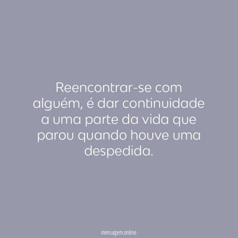 Reencontrar-se com alguém