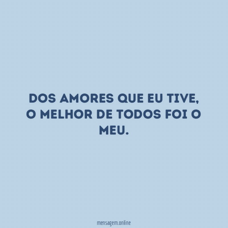 Dos amores que eu tive