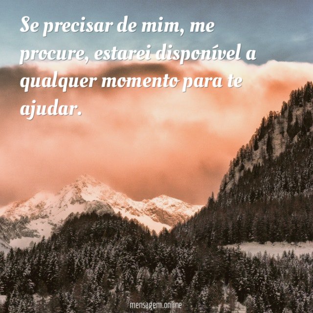 Se precisar de mim