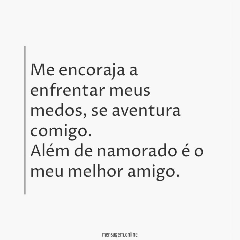 Me encoraja a enfrentar meus medos