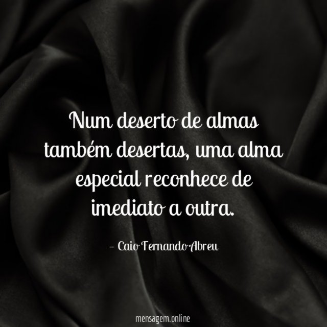 Num deserto de almas também desertas